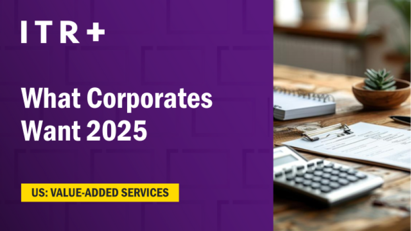 What Corporates Want 2025 640x360 - US Value Added Services.png