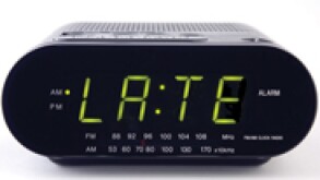 Clock Radio with the word LATE